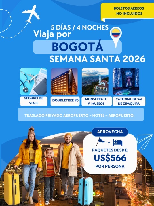 ✨✈️ SEMANA SANTA 2026 – BOGOTÁ 🇨🇴 Del 26 al 30 de marzo 2026