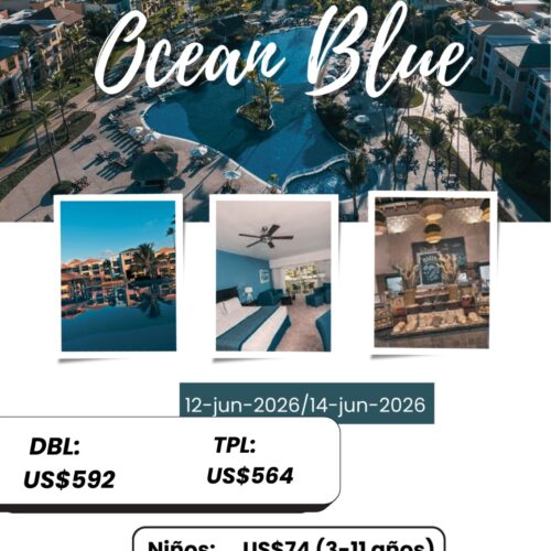 Ocean Blue & Sand | 12 al 14 de Junio 2026 |  Todo Incluido