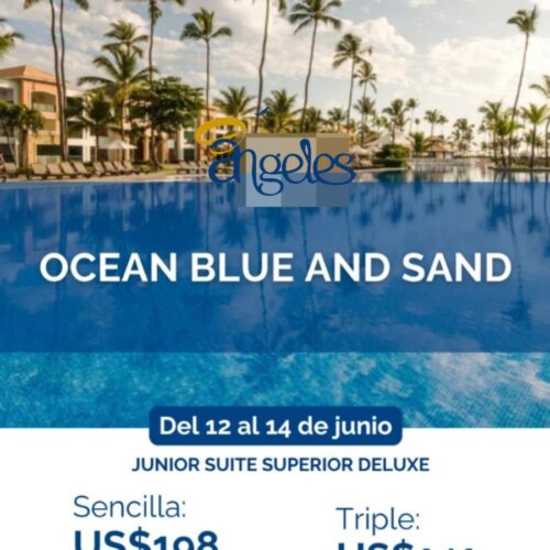 ESCÁPATE A PUNTA CANA – OCEAN BLUE & SAND 🌊  📅 Del 12 al 14 de junio
