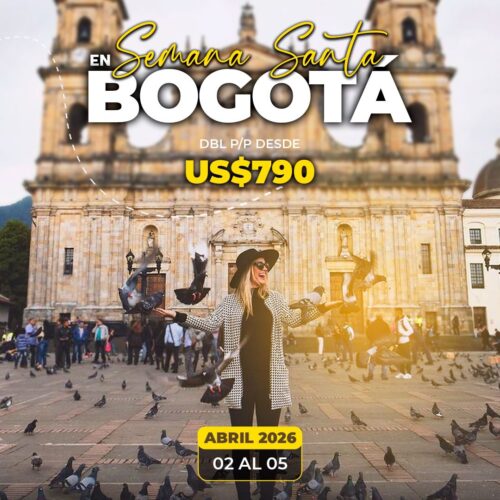 Semana Santa en Bogotá | 02 al 05 de Abril 2026 | Escapada Cultural