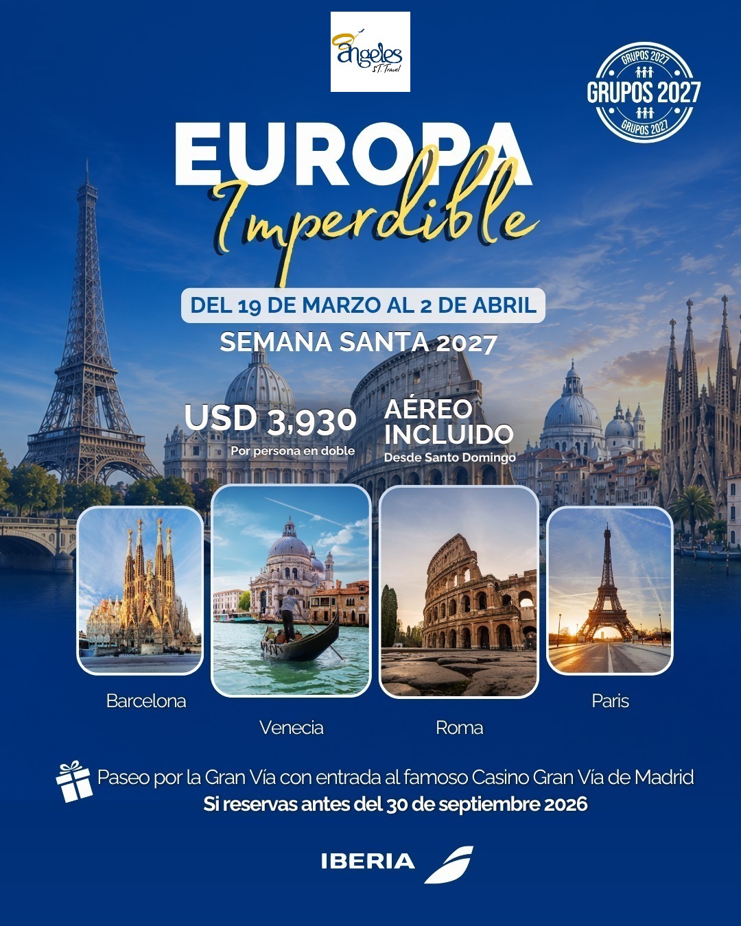 ✨ EUROPA IMPERDIBLE 2027 – SEMANA SANTA ✨