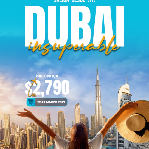 DUBAI INSUPERABLE 🇦🇪✨